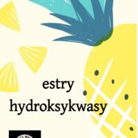 notatki Liczmole: estry i hydroksykwasy